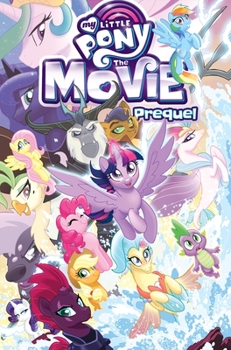 Paperback My Little Pony: The Movie Prequel Book