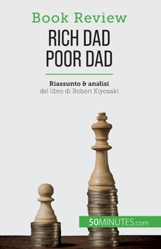 Paperback Rich Dad Poor Dad: Diventare ricchi: un'abilità che non si può insegnare [Italian] Book