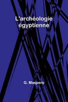 L'archéologie égyptienne