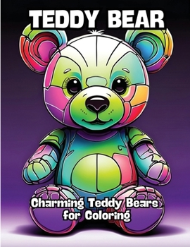 Paperback Teddy Bear: Charming Teddy Bears for Coloring Book