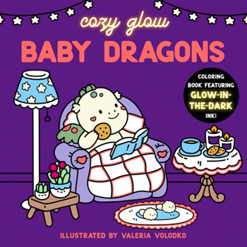 Paperback Baby Dragons: Coloring Book Featuring Glow-In-The-Dark Ink! Book