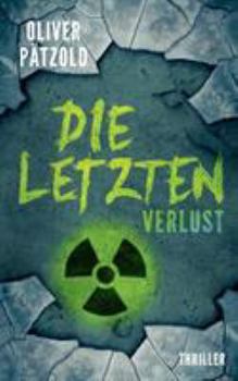 Paperback Die Letzten: Verlust [German] Book