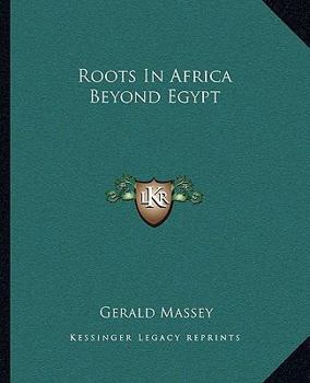 Roots In Africa Beyond Egypt