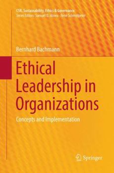 Paperback Ethical Leadership in Organizations: Concepts and Implementation Book