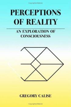 Paperback Perceptions of Reality - An Exploration of Consciousness Book