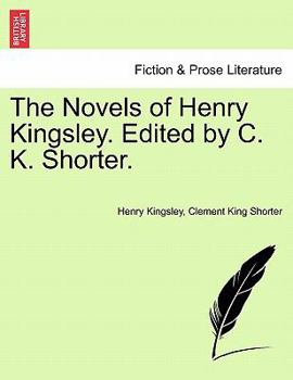 Paperback The Novels of Henry Kingsley. Edited by C. K. Shorter. Book