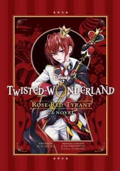 Paperback Disney Twisted-Wonderland: Rose-Red Tyrant: The Novel Book