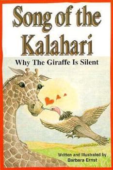 Paperback Song of the Kalahari: Why the Giraffe is Silent Book