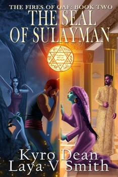 The Seal of Sulayman - Book #2 of the Fires of Qaf #1