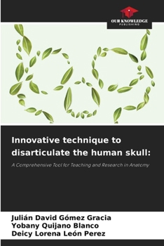 Paperback Innovative technique to disarticulate the human skull Book
