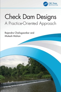 Paperback Check Dam Designs: A Practice-Oriented Approach Book