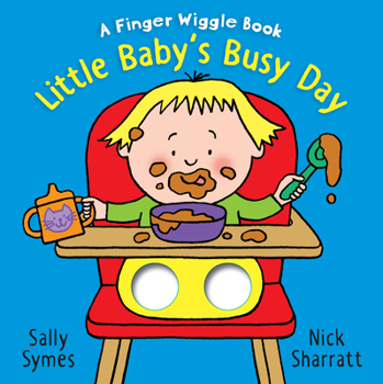 Board book Little Baby's Busy Day: A Finger Wiggle Book