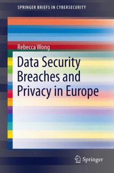 Paperback Data Security Breaches and Privacy in Europe Book