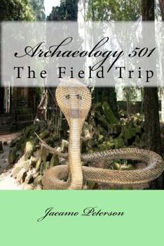 Paperback Archaeology 501: The Field Trip Book