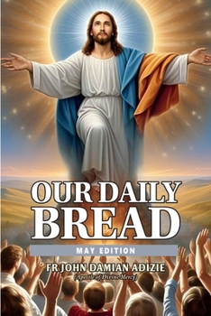 Paperback Our Daily Bread: May Edition Book