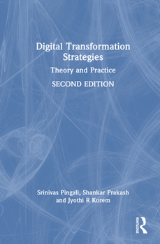 Hardcover Digital Transformation Strategies: Theory and Practice Book