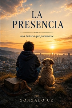 Paperback La Presencia: Una Historia que permanece [Spanish] Book