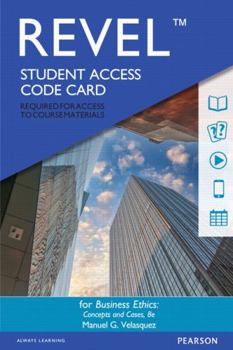 Printed Access Code Revel Access Code for Business Ethics: Concepts and Cases Book