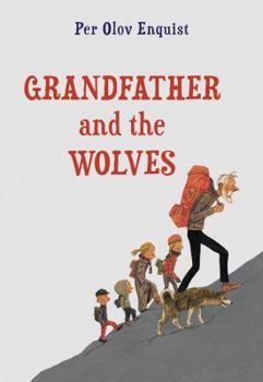 Paperback Grandfather and the Wolves: Or: Three Cave Mountain Book