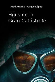 Paperback Hijos de la Gran Catastrofe [Spanish] Book