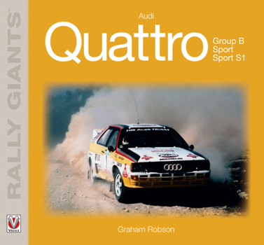Audi Quattro - Book  of the Rally Giants