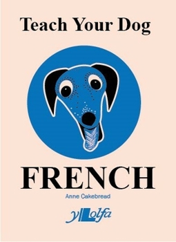 Paperback Teach Your Dog French [French] Book