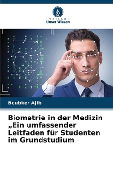 Paperback Biometrie in der Medizin "Ein umfassender Leitfaden für Studenten im Grundstudium [German] Book