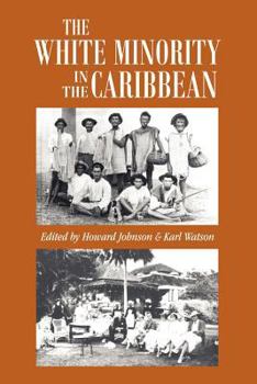 Paperback The White Minority in the Caribbean Book