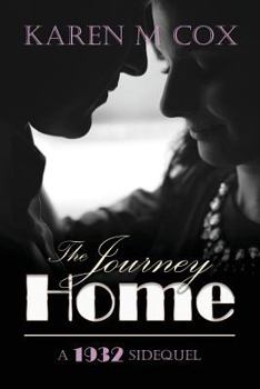 Paperback The Journey Home: A 1932 Novella Book