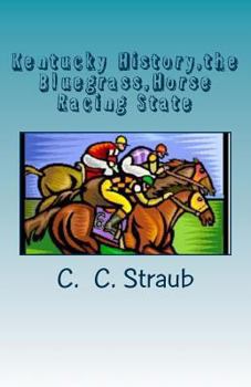 Paperback Kentucky History, the Bluegrass, Horse Racing State Book