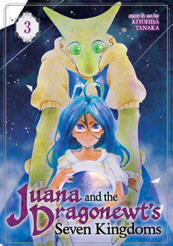 Paperback Juana and the Dragonewt's Seven Kingdoms Vol. 3 Book