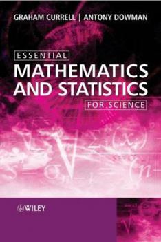 Paperback Essential Mathematics and Statistics for Science Book