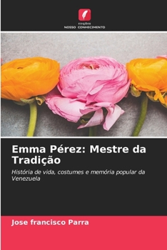 Paperback Emma Pérez: Mestre da Tradição [Portuguese] Book