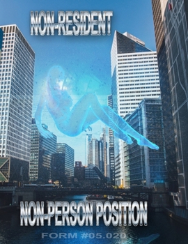 Paperback Non-Resident Non-Person Position: Form #05.020, Volume 2 Book