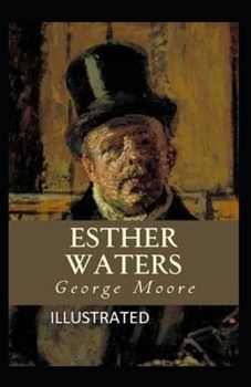 Paperback Esther Waters Illustrated Book