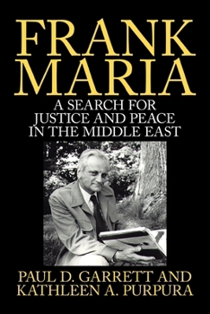 Frank Maria: A Search for Justice and Peace in the Middle East