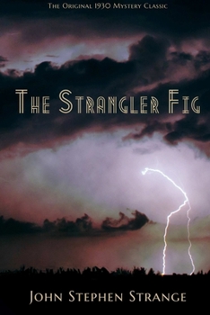 The Strangler Fig or Murder at World's End