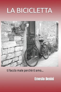 Paperback La bicicletta [Italian] Book