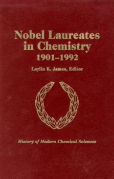 Hardcover Nobel Laureates in Chemistry: 1901-1992 Book