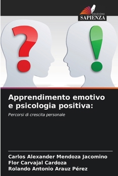 Paperback Apprendimento emotivo e psicologia positiva [Italian] Book