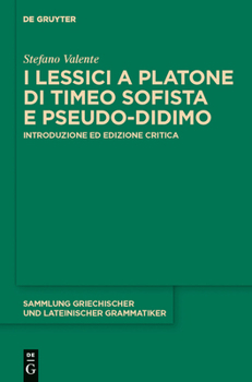 Hardcover I lessici a Platone di Timeo Sofista e Pseudo-Didimo [Italian] Book