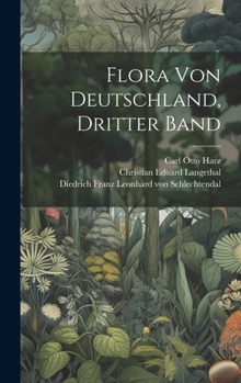 Hardcover Flora von Deutschland, Dritter Band [German] Book