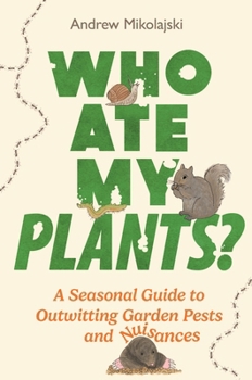 Hardcover Who Ate My Plants? Book