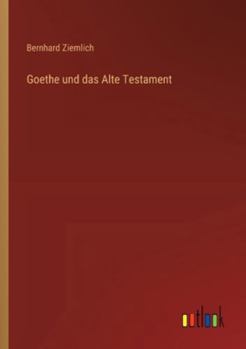 Paperback Goethe und das Alte Testament [German] Book