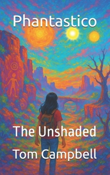 Paperback Phantastico: The Unshaded Book