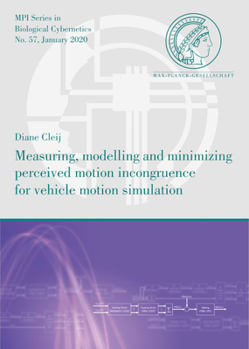 Paperback Measuring, Modelling and Minimizing Perceived Motion Incongruence for Vehicle Motion Simulation Book