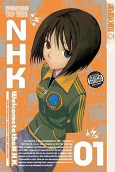 Welcome to the N.H.K., Volume 1 - Book #1 of the Welcome to the NHK