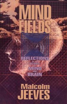 Paperback Mind Fields: Reflections on the Science of Mind and Brain Book