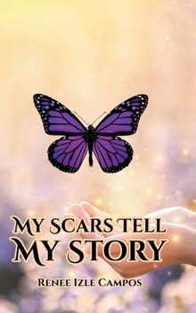 Hardcover My Scars Tell My Story Book