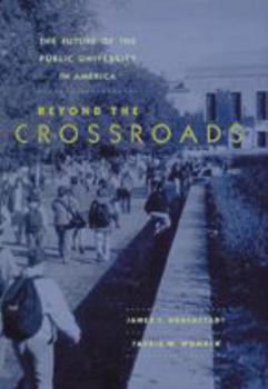 Paperback The Future of the Public University in America: Beyond the Crossroads Book
